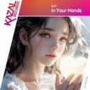 KVT - In Your Hands