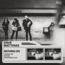 Dave Matthias - Moving On (Original Mix)