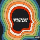 Sammy Deuce - This Lady (Extended Mix)