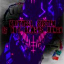 Kritycal System - It Is Not Always Human (Original Mix)