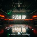 DELAMOTA - Push Up ()