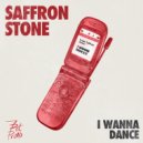 Saffron Stone - I Wanna Dance (Extended Mix)