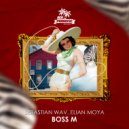 Sebastian Wav, Elian Moya - Boss M (Original Mix)