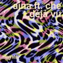 Ajna (BE) & Che - Déjà Vu (Original Mix)