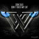 Don Calo - Don't Touch My Cat