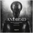 Milan Steenwinkel & Cyantist - Android (Original Mix)