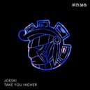 Joeski - Take you Higher (Extended Original Mix)
