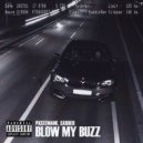 PXSTEMANE & sxrder - Blow My Buzz ()