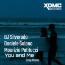 DJ Silverado & Maurizio Patitucci & Daniele Solano - You and Me ()