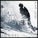 Alam Luise - Voghel (Original Mix)