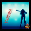 Yarisha - Traición En El Ritmo (Original Mix)