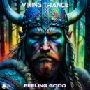 Viking Trance - Feeling Good (Original Mix)