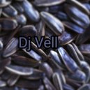 Dj Vell - Всем добра !!! (mix)