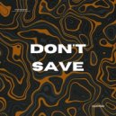 Calavera - Don't Save