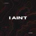 Calavera - I Ain\'t (Radio Mix)