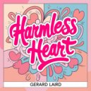 Gerard Laird - Harmless Heart (Original Mix)