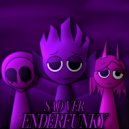ENDELORE - ENDERFUNKY (SAD VER.)
