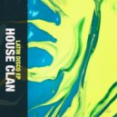 House Clan - Soul Mantra (Original Mix)