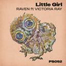 DJ Raven & Victoria RAY - Little Girl (Vocal Mix)