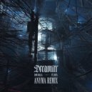 Dom Dolla, Daya - Dreamin (Anyma Remix)