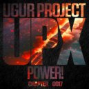 Ugur Project - Power! (Trip 1) (Original Mix)
