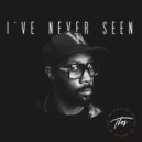RZA, XN - I\'ve Never Seen (TBS Remix)