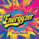 Kelvin Weaver - Energyzer (Original Mix)