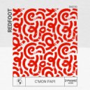 REDFOOT - C\'mon Papi ()
