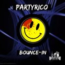 PartyRico - Bounce-In ()