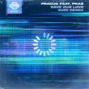 Fracus feat. Fraz - Save Our Love (2025 Remix)
