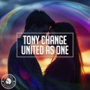 Tony Change - United as One (Original Mix)