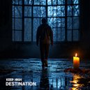 Keep High - Destination (Original Mix)