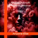 Angelo Adinolfi, Adrienn Molnar - Enyone Else (Original Mix)