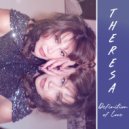 Theresa - Definition Of Love ()