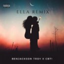 BENJACKSON TROY & CB7! & BENJACKSON TROY - Ella (feat. CB7!) (REMIX)