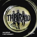 Sam Supplier & Shizz McNaughty - THE RAID (Extended Main Mix)