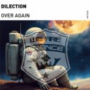 Dilection - Over Again (Extended Mix)