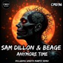 Sam Dillon & Beage - Anymore Time (Original Mix)