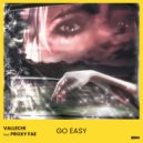 Vallechi & Proxy Fae - Go Easy (Original Mix)