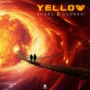 Shade & Guerra! - Yellow (Original Mix)