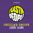 Cecilia\'s Groove - Deep Down (Original Mix)