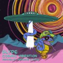 slyde - Cosmic Vibration (Dopamine\'s Tech Breaks Remix)