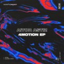 Aitor Astiz - 4Motion (Original Mix)