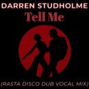 Darren Studholme - Tell Me (Rasta Disco Dub Edit)