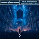 Paul Bassrock - Babylon Shall Fall (Original Mix)