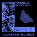 Tweek UC - Sojourn (Original Mix)
