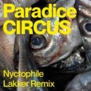 Paradise Circus, Lakker, Das SPEZIAL - Nyctophile (Lakker Remix)