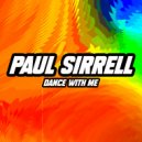 Paul Sirrell - Dance With Me (Extended Mix)