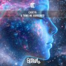 Cadeya - A Thing We Borrow (Extended Mix)