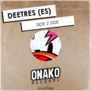 Deetres (ES) - Side 2 Side (Radio Edit)